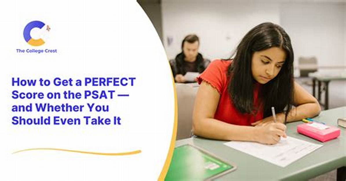 How Do You Get a Perfect Psat Score?