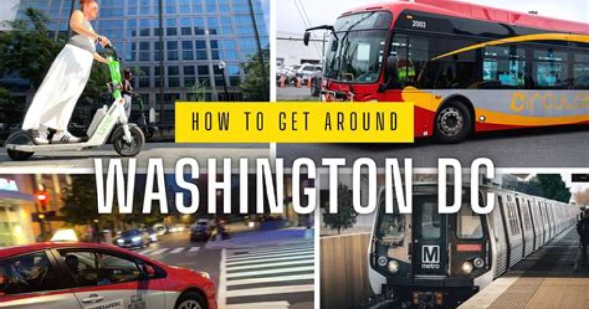How Do You Get Around Washington Dc on Vacation?