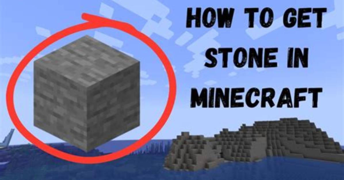 How Do You Get Stone in Minecraft