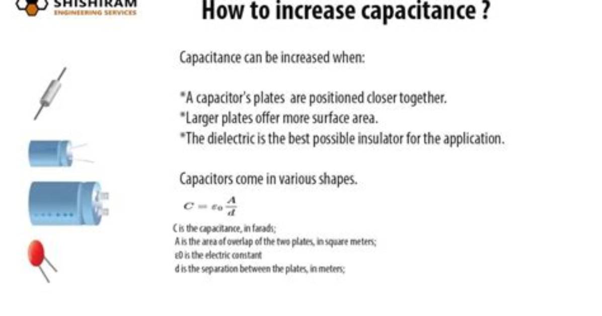 How Do You Increase Capacitance?