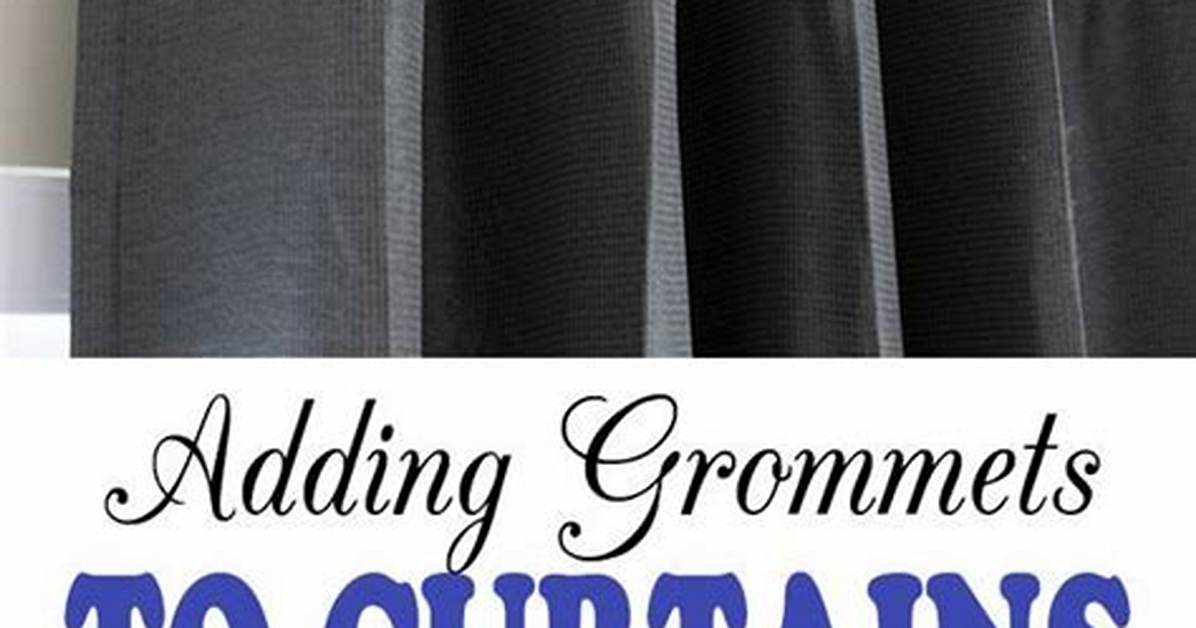 How Do You Make a Grommet Shower Curtain?