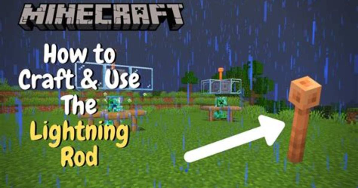 How Do You Make a Lightning Rod in Minecraft