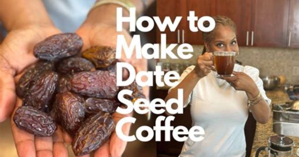 How Do You Make Date Seed Coffee