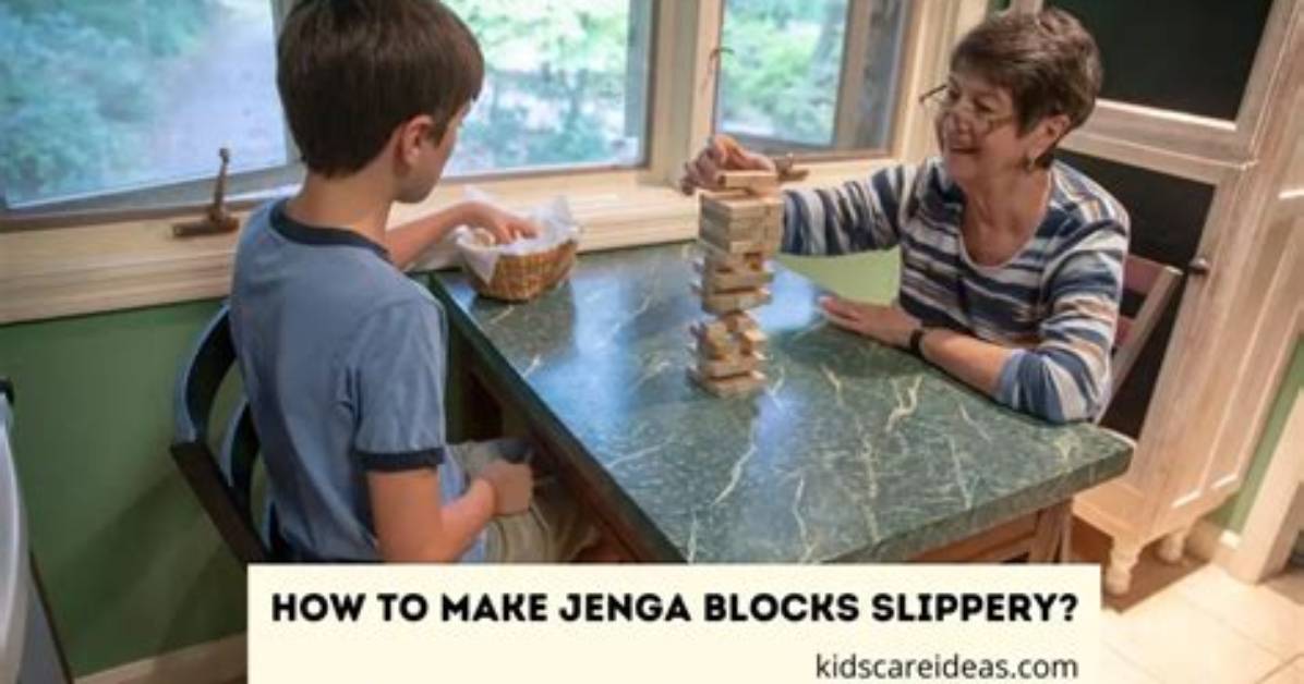 How Do You Make Jenga Blocks Slippery?