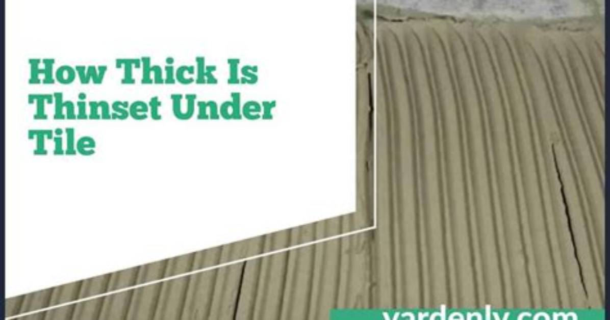 How Do You Measure Thinset Thickness