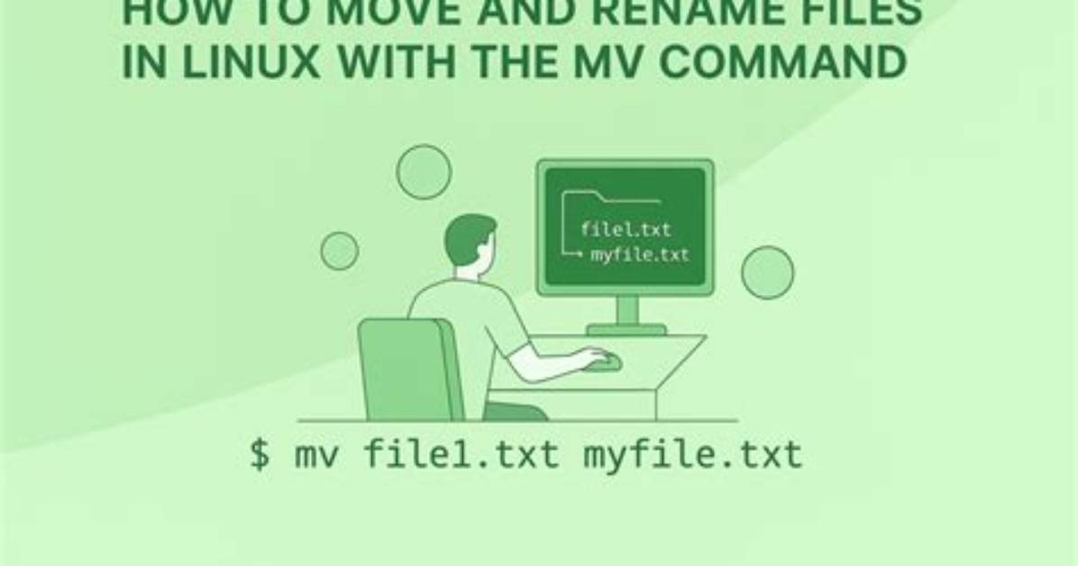 How Do You Move Files in Linux?