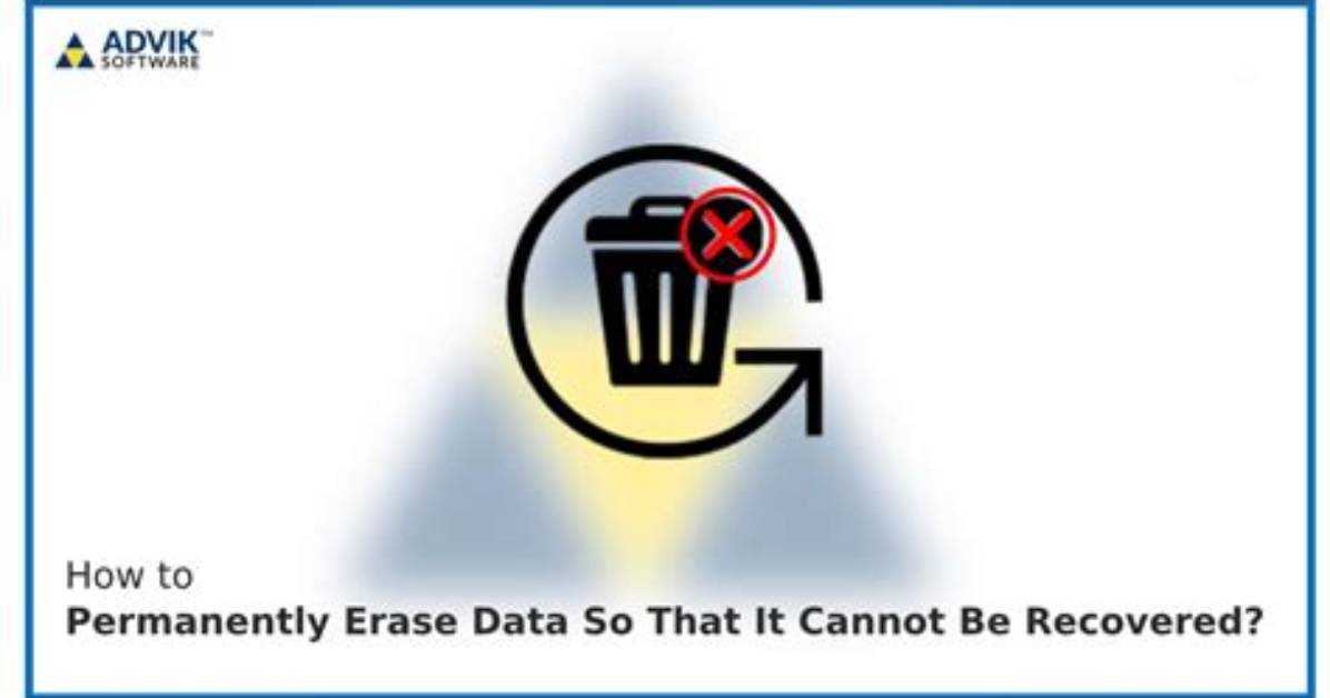 How Do You Permanently Erase Data So That It Cannot Be Recovered Android?