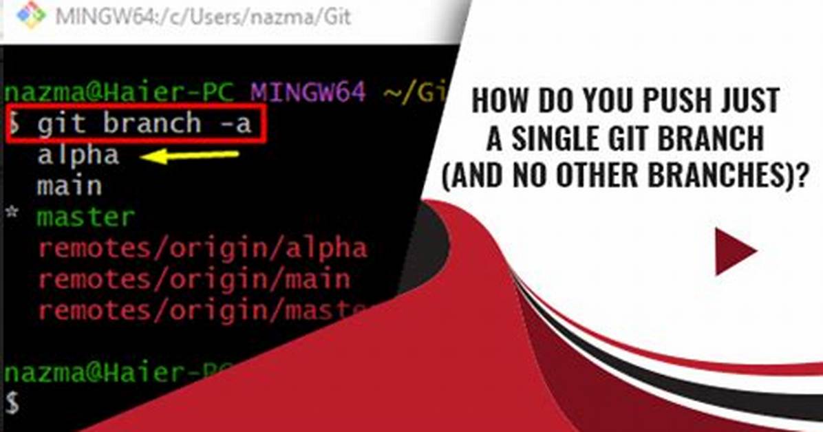 How Do You Push Just a Single Git Branch (And No Other Branches)?