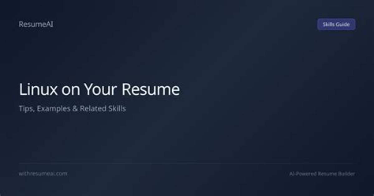 How Do You Put Linux on Resume?