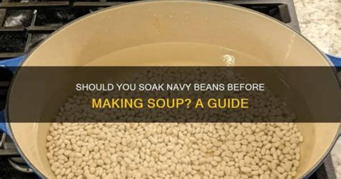 How Do You Quick Soak Navy Beans