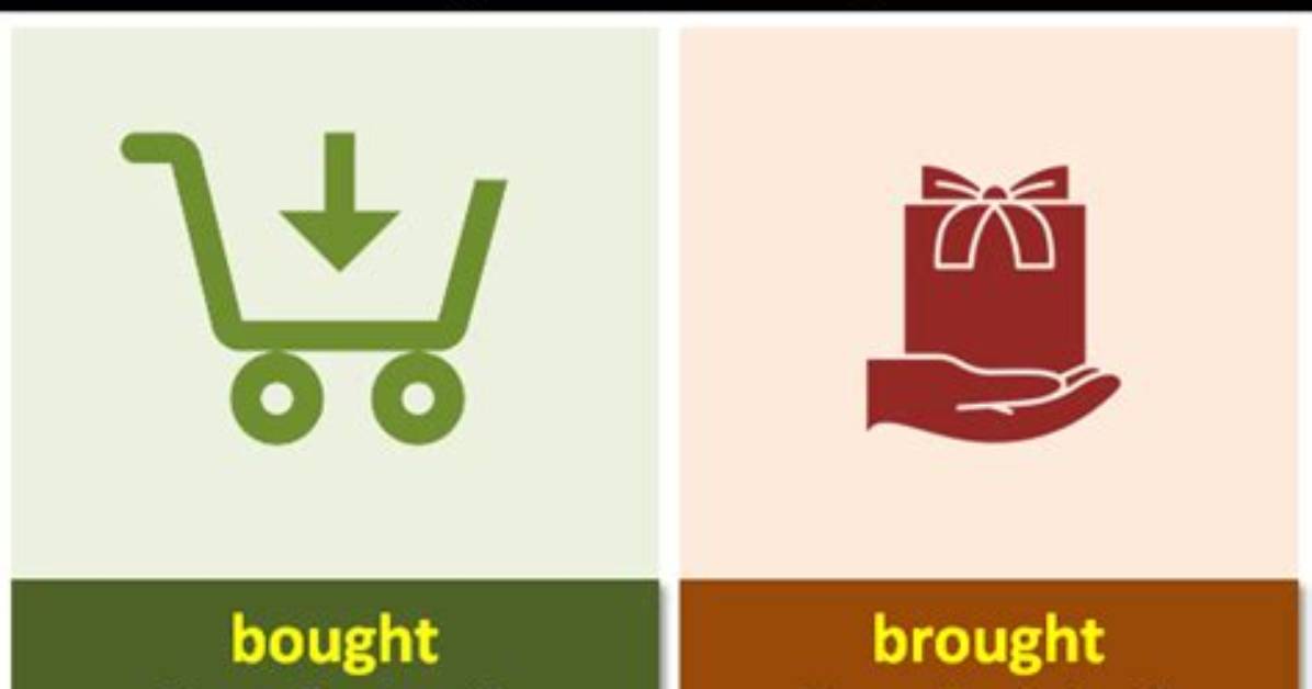How Do You Remember Brought and Bought