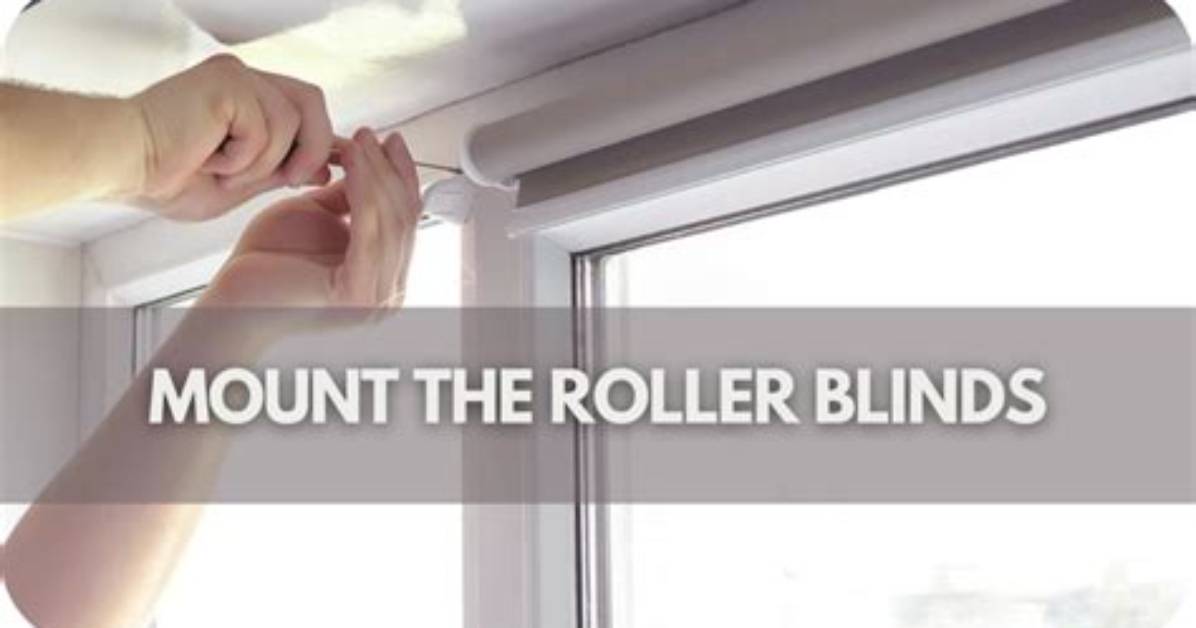 How Do You Reroll a Roller Blind?