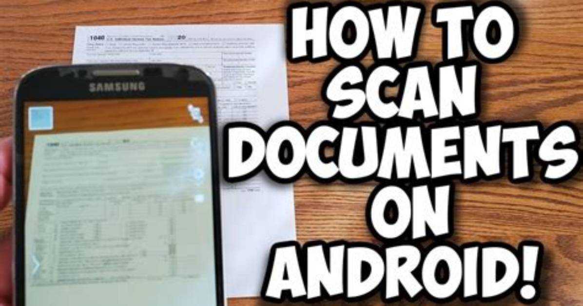 How Do You Scan on an Android Phone?