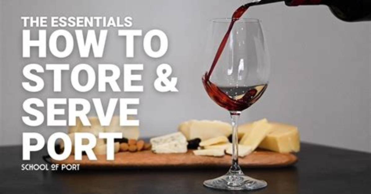 How Do You Serve Port?