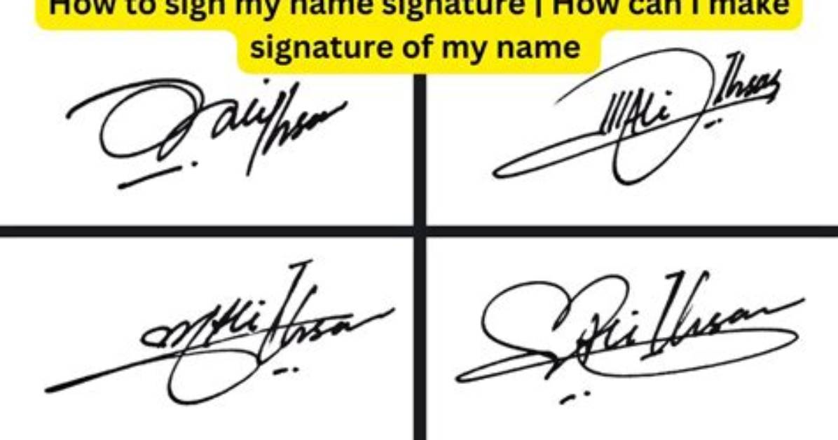 How Do You Sign Your Name