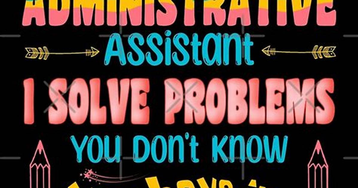 How Do You Solve Administrative Problems?