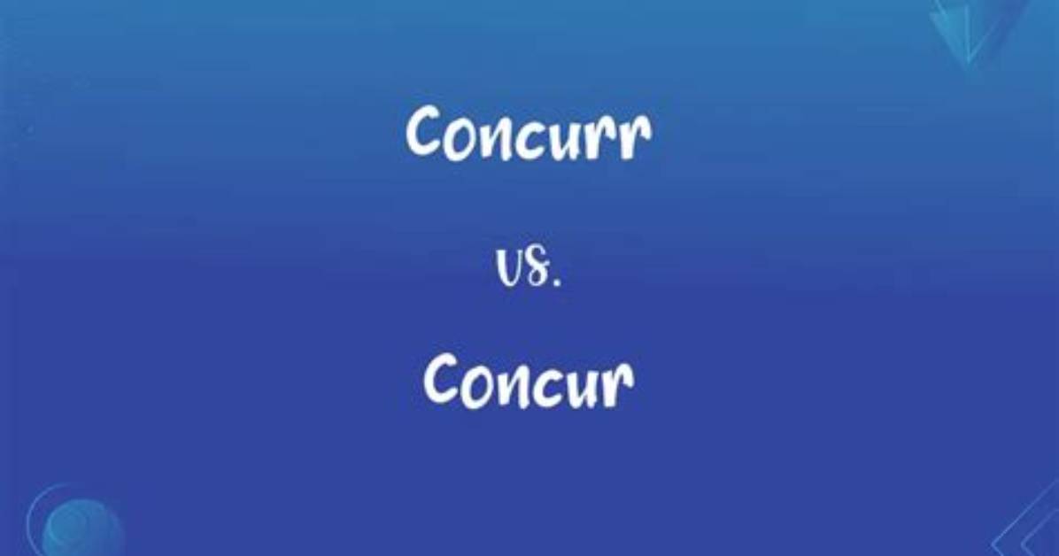 How Do You Spell Concur