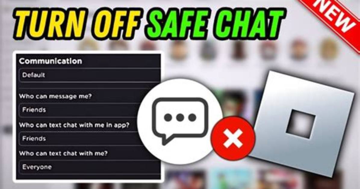 How Do You Turn off Safe Chat on Roblox