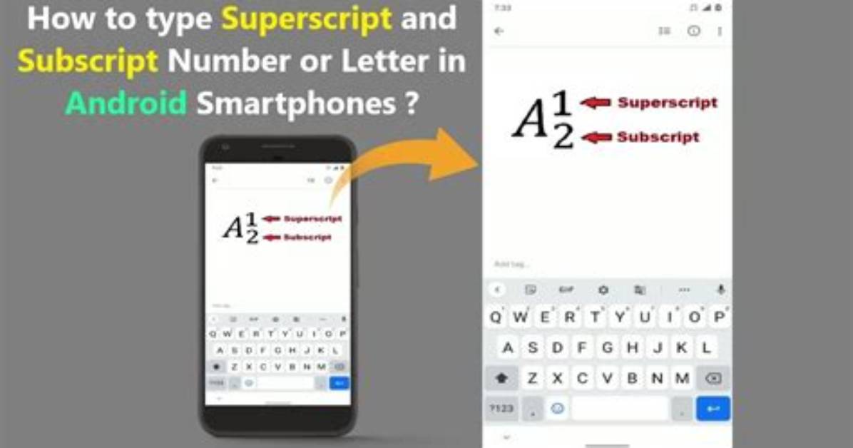 How Do You Type Subscripts on Android?