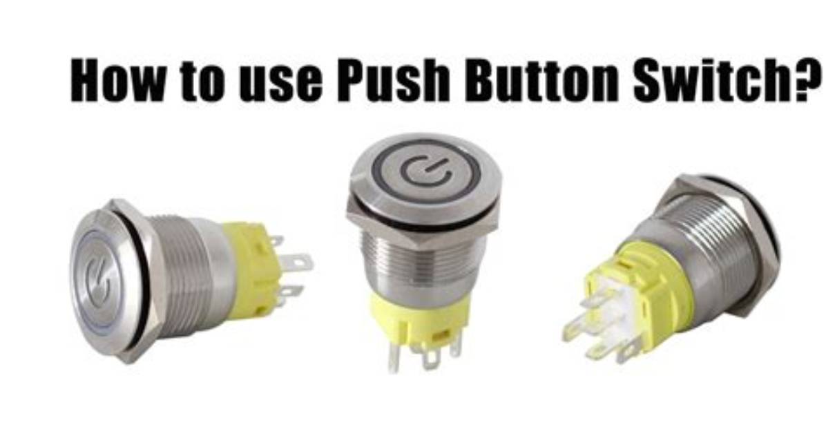 How Do You Use a Push Button in a Circuit?
