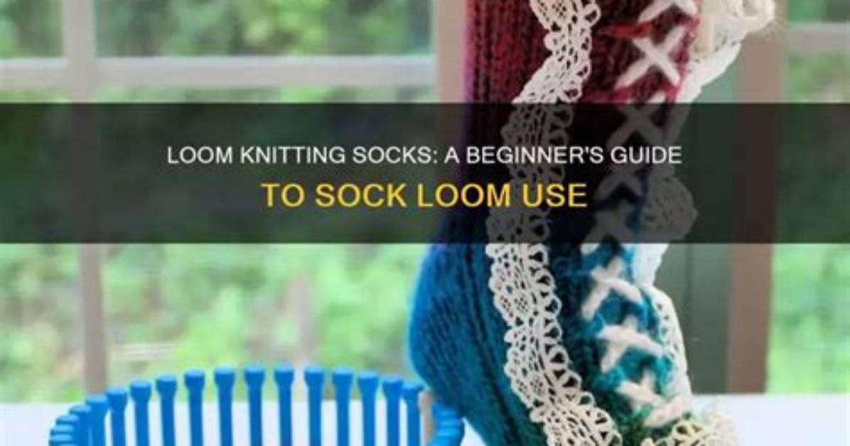 How Do You Use a Sock Loom