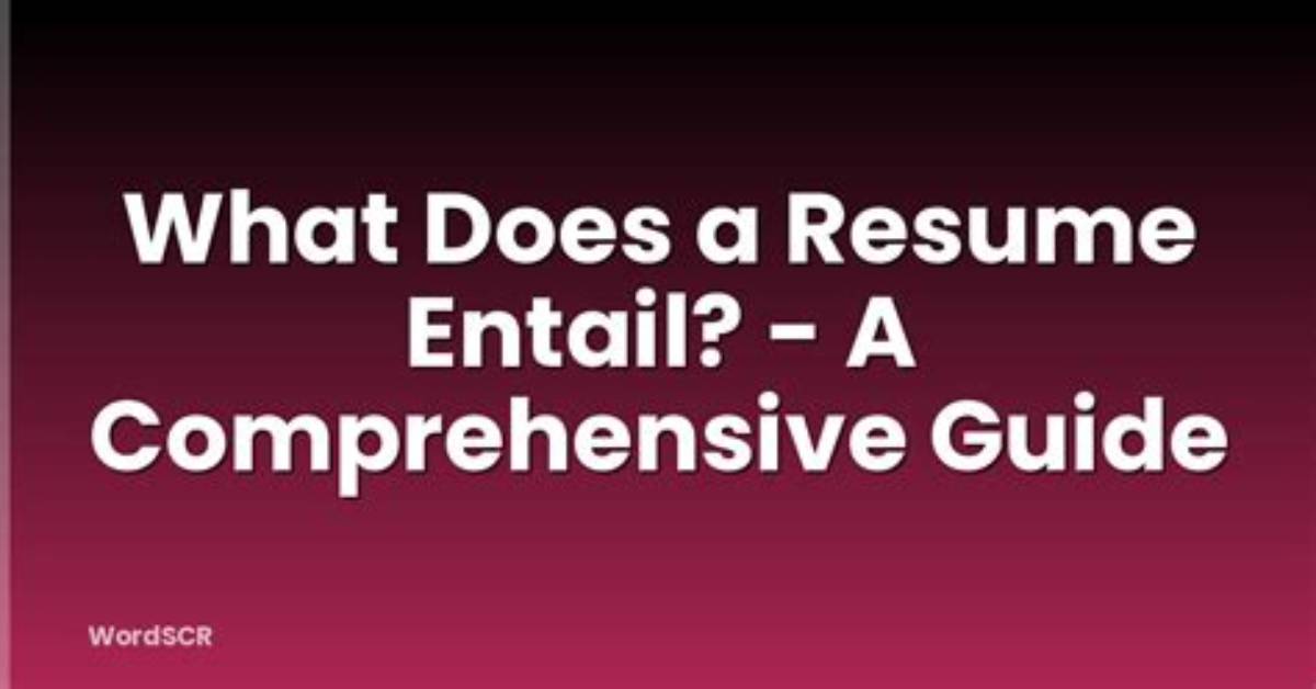How Do You Use Entail in a Sentence?