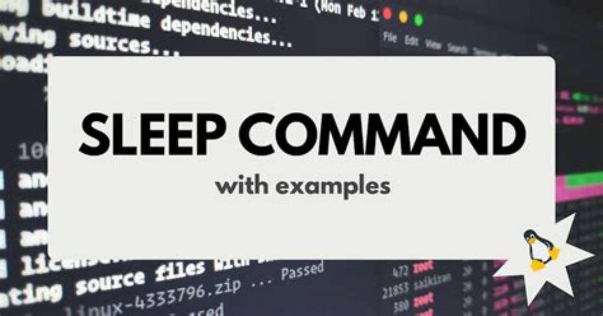 How Do You Use Sleep Command in Unix?