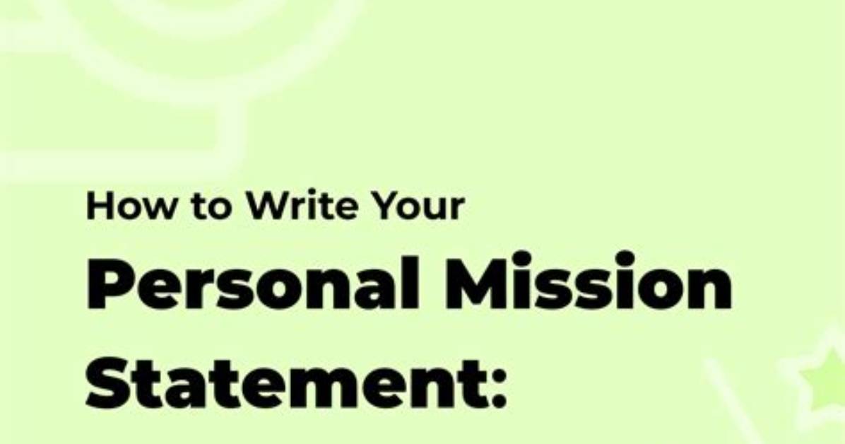 How Do You Write a Personal Mission Statement for School?