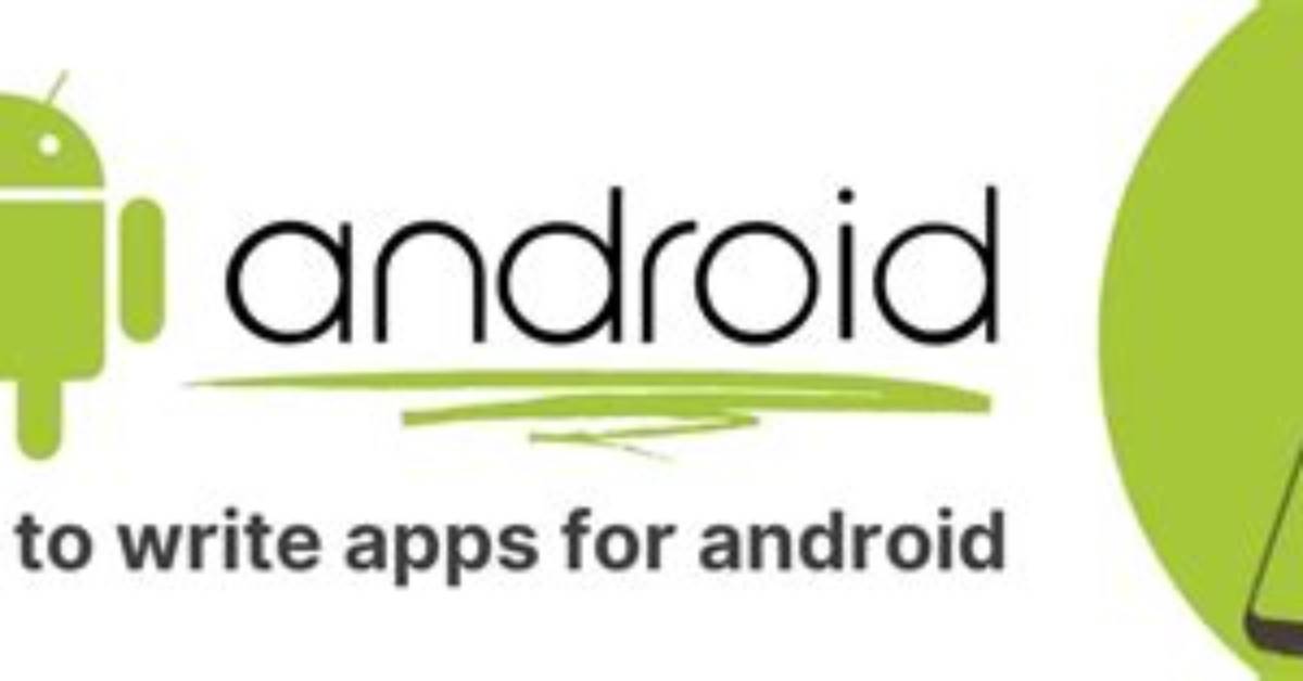 How Do You Write Apps for Android?