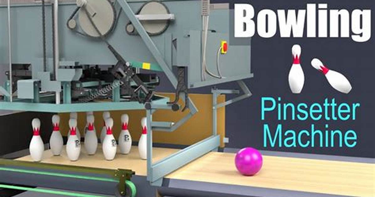 How Does a Pinsetter Work