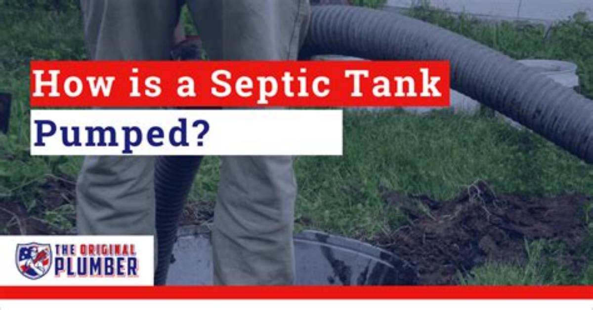 How Does a Septic Tank Get Pumped