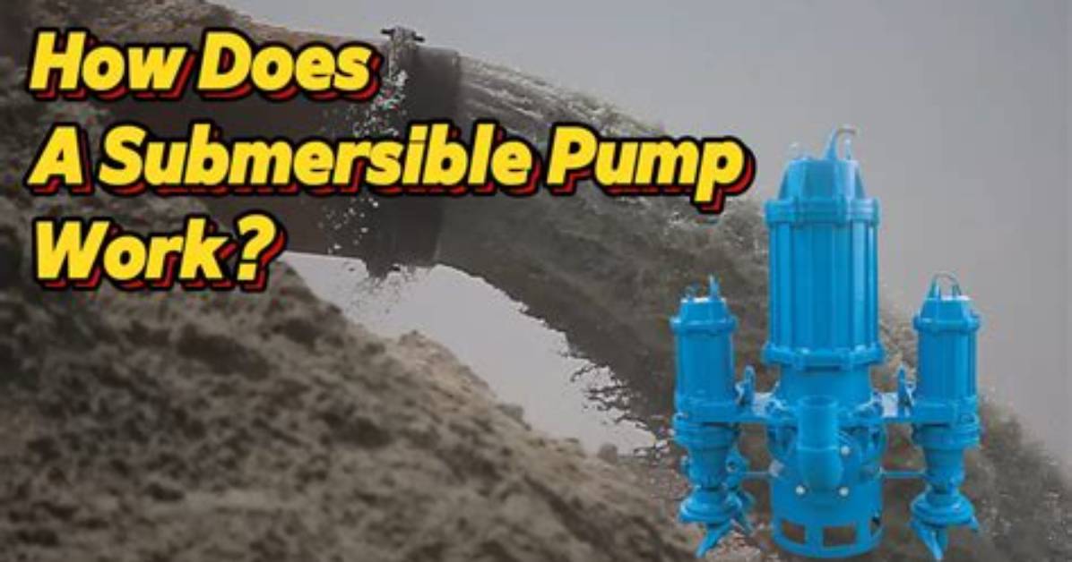 How Does a Submersible Pump Work?
