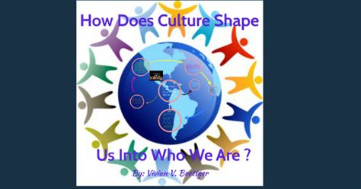 How Does Culture Shape Us