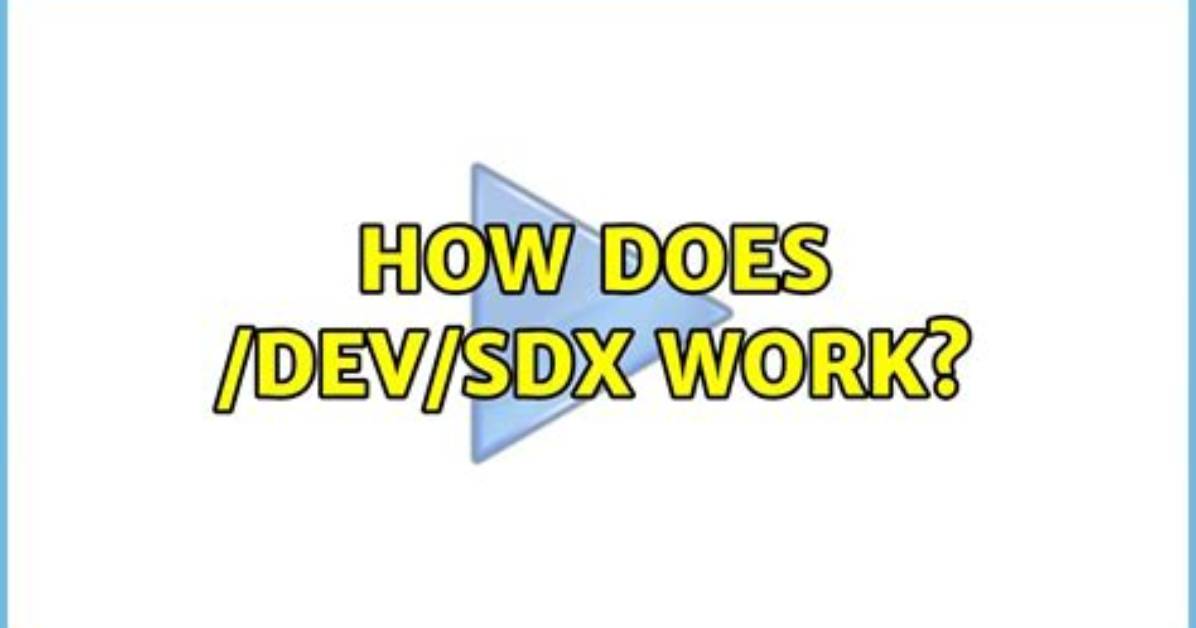 How Does /Dev/sdX Work?