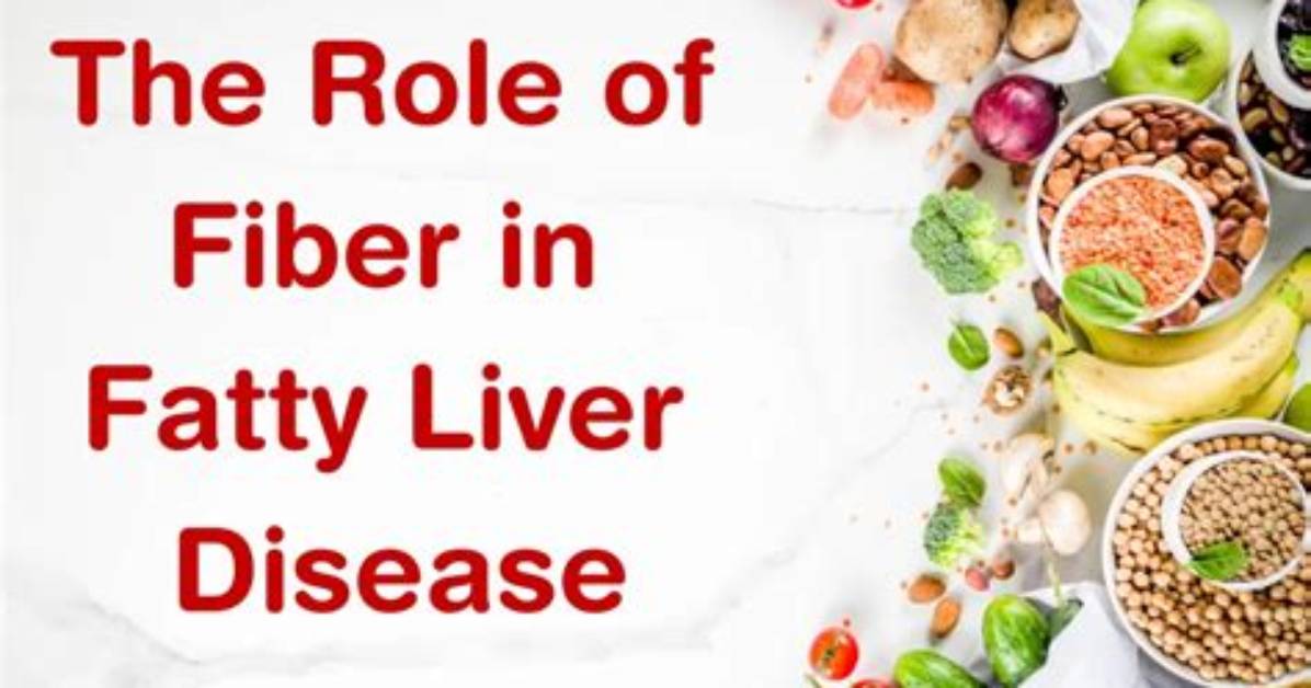 How Does Fiber Help the Liver