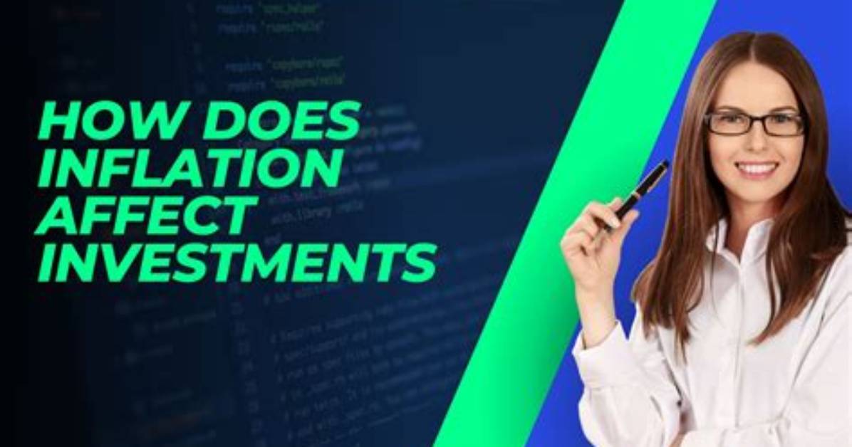 How Does Inflation Affect Investments Brainly?