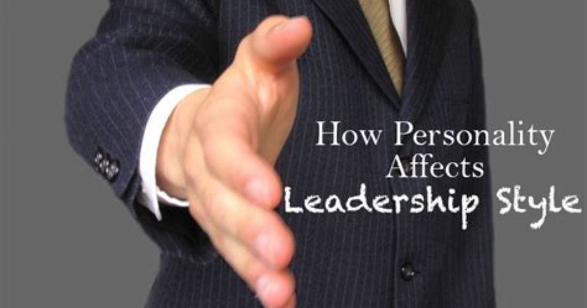 How Does Personality Traits Affect Leadership?