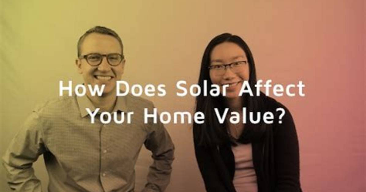 How Does Solar Affect Home Value