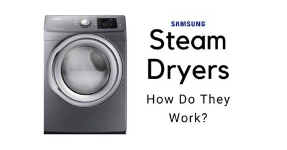 How Does Steam Work on Samsung Dryer