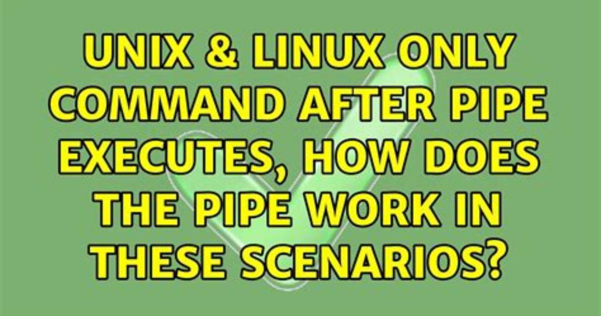 How Does Unix Pipe Work?