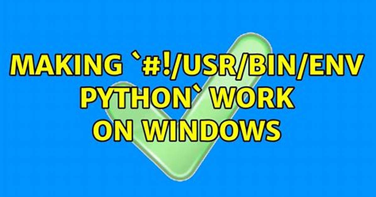 How Does /Usr/Bin/Env Work in a Linux Shebang Line?