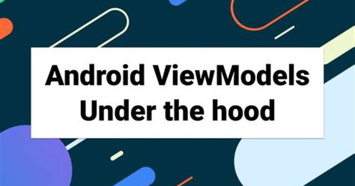 How Does Viewmodel Work on Android?