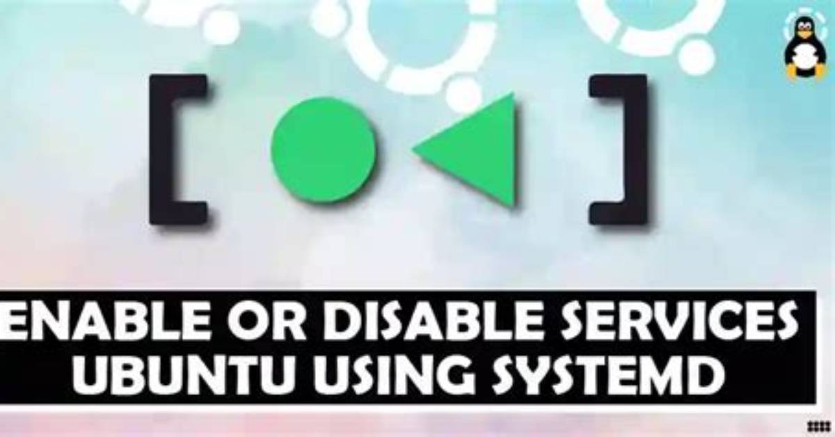 How Enable and Disable Services in Linux?