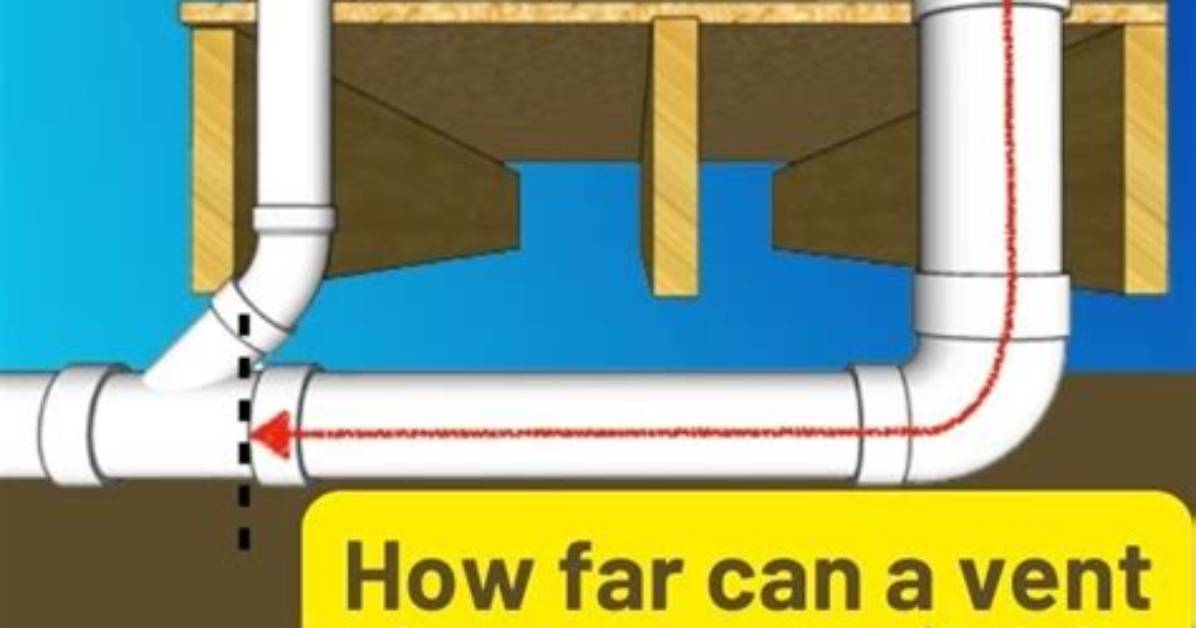 How Far Can a Vent Be from a Trap?