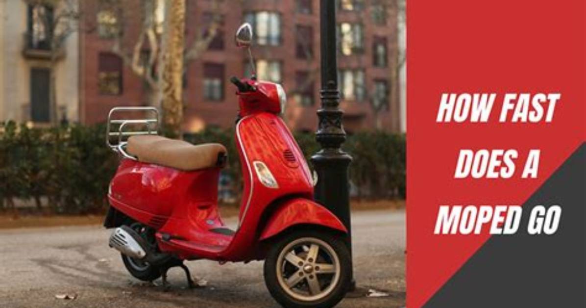 How Fast Is a Moped