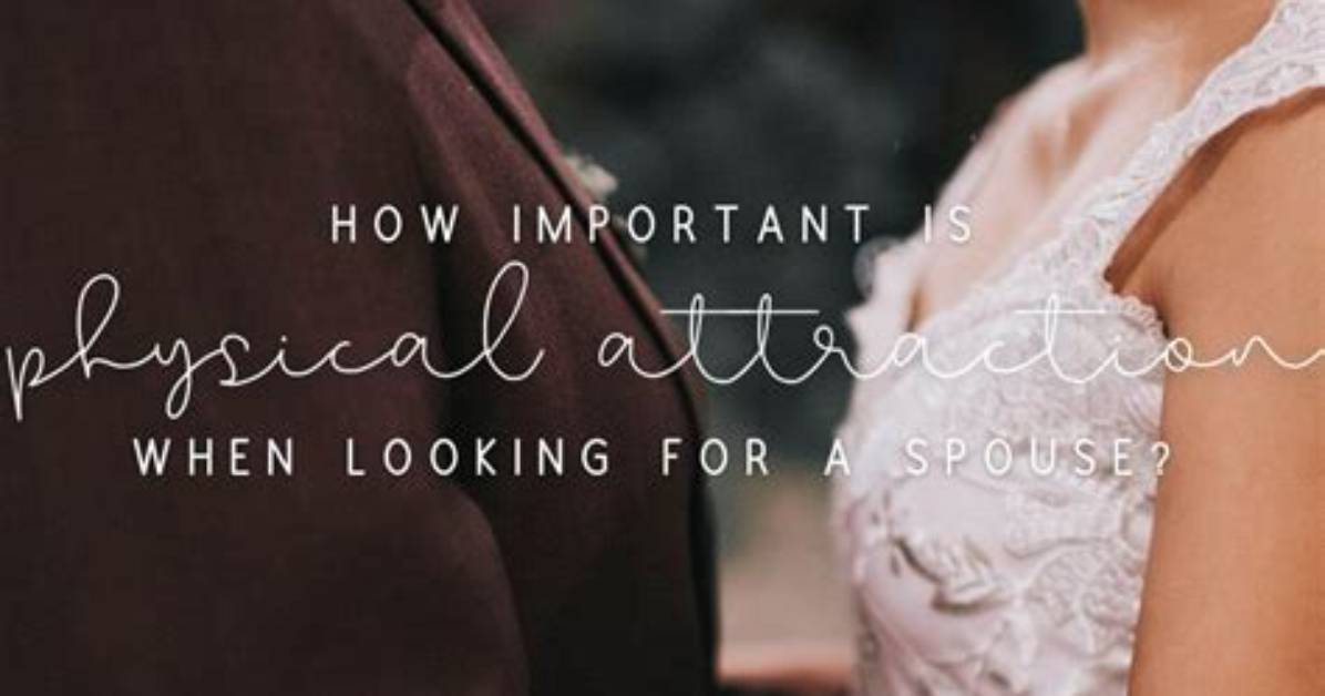 How Important Is Physical Attraction for a Man?