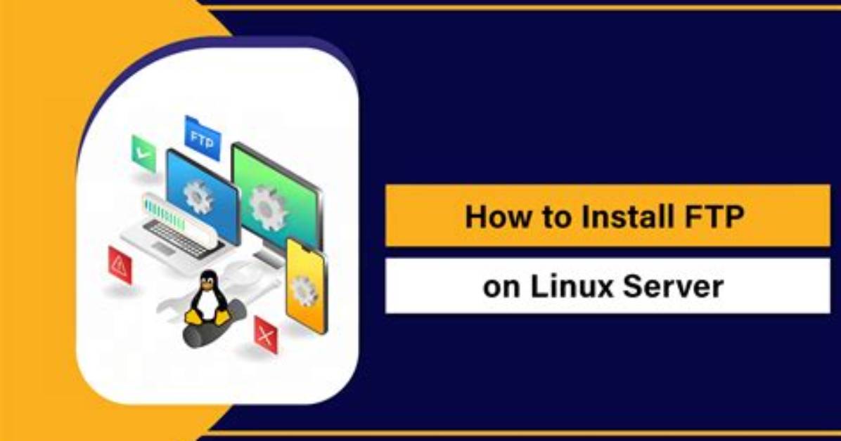 How Install Ftp on Linux?