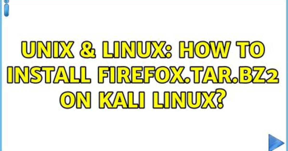 How Install Tar Bz2 in Kali Linux?