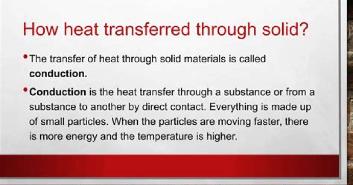 How Is Heat Transferred in Solid Materials