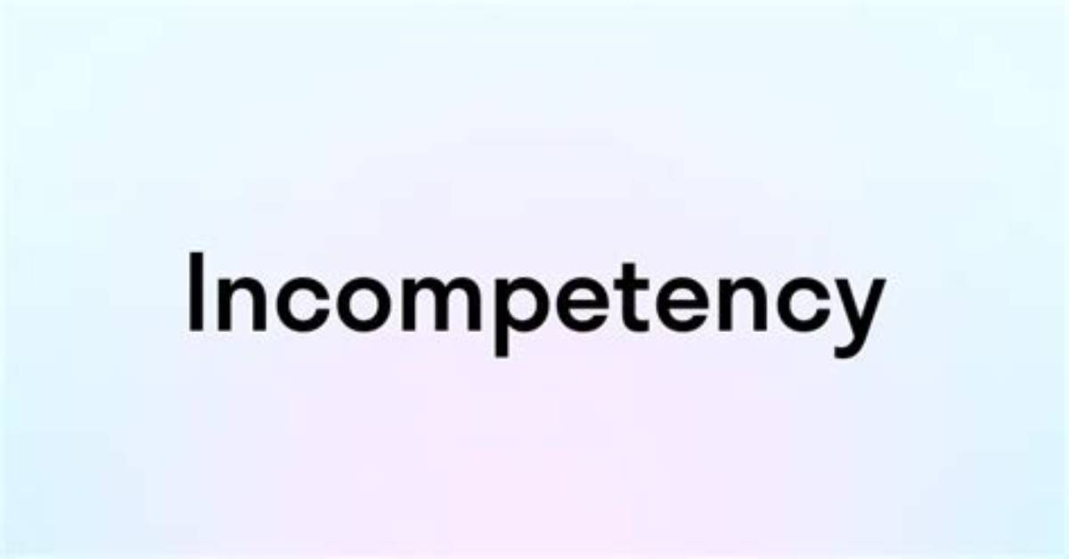 How Is Incompetency Spelled?